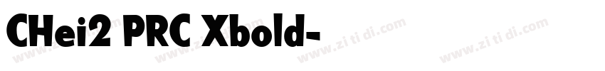CHei2 PRC Xbold字体转换